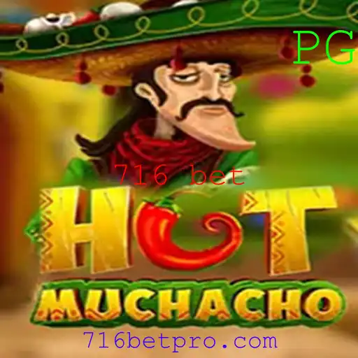 Descubra o Mundo de HotMuchacho e as Regras de 716 Bet