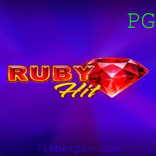 Explorando o Mundo Empolgante do Jogo RubyHit e a Estratégia 716 bet